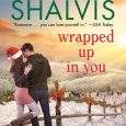 wrapped up in you jill shalvis