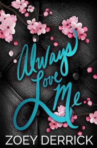 always love me, zoey derrick, epub, pdf, mobi, download