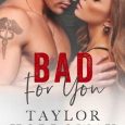 bad for you taylor holloway