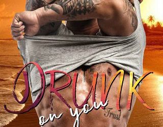 drunk on you ember flint