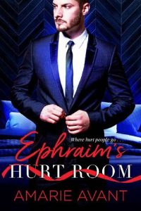 ephraim's hurt room, amarie avant, epub, pdf, mobi, download