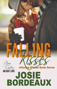 falling kisses, josie bordeaux, epub, pdf, mobi, download