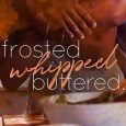 frosted whipped christina c jones