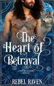 heart of betrayal, rebel raven, epub, pdf, mobi, download