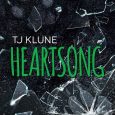 heartsong tj klune