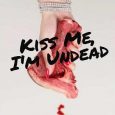 kiss me undead tasha l driver
