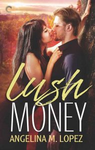 lush money, angelina m lopez, epub, pdf, mobi, download