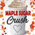 maple sugar crush beth labonte