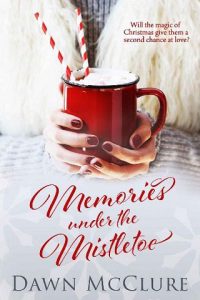 memories mistletoe, dawn mcclure, epub, pdf, mobi, download