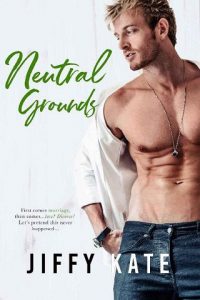 neutral grounds, jiffy kate, epub, pdf, mobi, download