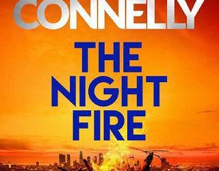 night fire michael connelly