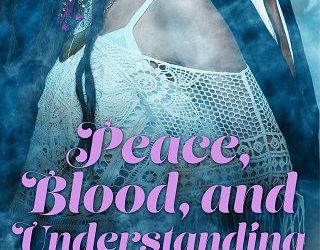 peace blood understanding molly harper