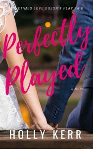 perfectly played, holly kerr, epub, pdf, mobi, download