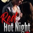 red hot night cm steele