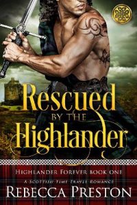 rescued highlander, rebecca preston, epub, pdf, mobi, download