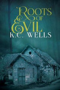 roots evil, kc wells, epub, pdf, mobi, download