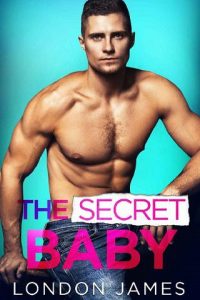 secret baby, london james, epub, pdf, mobi, download