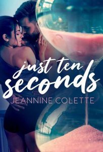 ten seconds, jeannine colette, epub, pdf, mobi, download