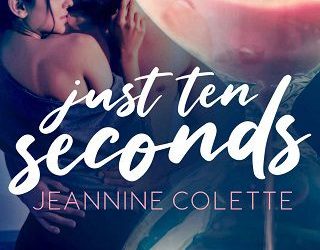 ten seconds jeannine colette