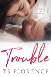 trouble, ts florence, epub, pdf, mobi, download