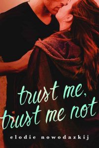 trust me not, elodie nowodazkij, epub, pdf, mobi, download