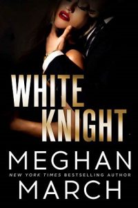 white knight, meghan march, epub, pdf, mobi, download