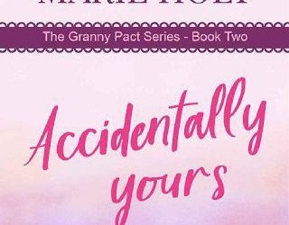 accidentally yours jessica marie holt