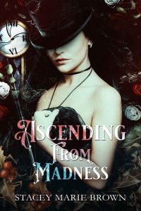 ascending madness, stacey marie brown