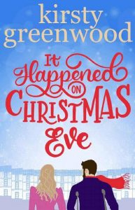 christmas eve, kirsty greenwood