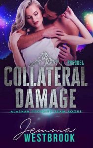 collateral damage, jemma westbrook