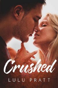 crushed, lulu pratt