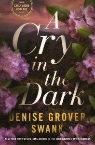 cry dark, denise grover swank