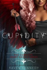 cupidity, raven kennedy