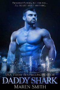 daddy shark, maren smith