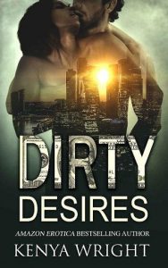 dirty desires, kenya wright