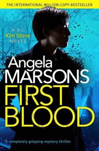 first blood, angela marsons