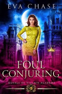 foul conjuring, eva chase