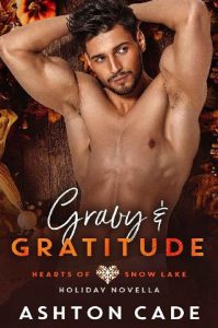 gratitude gravy, ashton cade