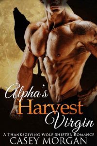 harvest virgin, casey morgan