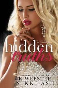 hidden truths, k webster