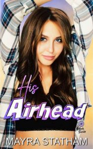 his airhead, mayra statham