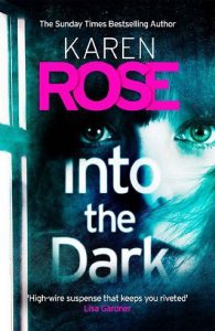 into dark, karen rose
