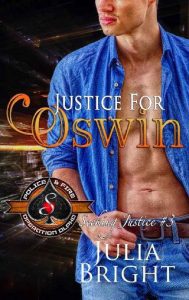 justice oswin, julia bright