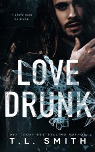 love drunk, tl smith