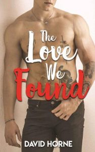 love we found, david horne