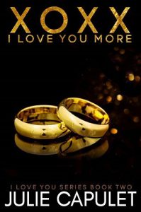 love you more, julie capulet