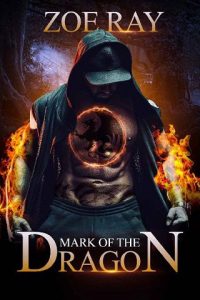 mark of dragon, zoe ray