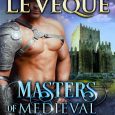 masters medieval kathryn le veque