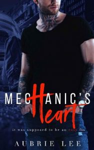 mechanic's heart, aubrie lee