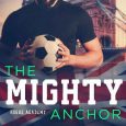 mighty anchor carrie aarons